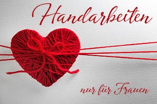 Handarbeitsabend -einmal anders (für Frauen)